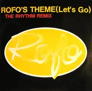 Rofo - Rofo's Theme (The Rhythm Remix)