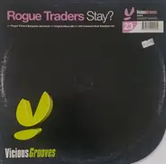 Rogue Traders - Stay?