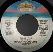 Roger Voudouris - First Love