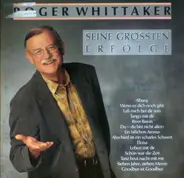 Roger Whittaker - Seine Größten Erfolge