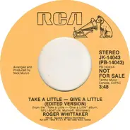 Roger Whittaker - Take A Little - Give A Little