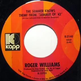 Roger Williams - The Summer Knows (Theme From 'Summer Of '42') / Your Song