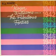 Roger Williams - Songs of the Fabulous Forties
