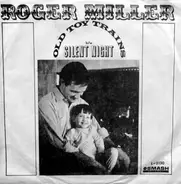 Roger Miller - Old Toy Trains  /  Silent Night