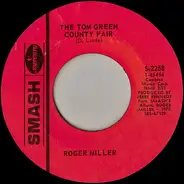 Roger Miller - The Tom Green County Fair / I Know Who It Is