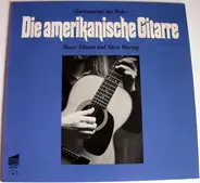 Roger Mason und Steve Waring - Die amerikanische Gitarre