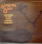 Roger Sprung, Hal Wylie & The Progressive Bluegrassers - Bluegrass Blast - A Mixed Bag Of Ol' Timey Music