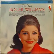 Roger Williams - For You