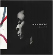Rokia Traoré - Tchamantché