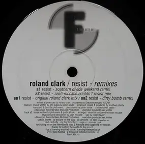 Roland Clark - Resist (Remixes)