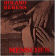 Roland Berens - Menschen