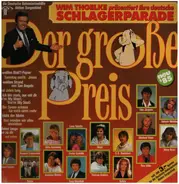 Roland Kaiser, Howard Carpendale a.o. - Wim Thoelke Präsentiert Ihre Deutsche Schlagerparade - Der Grosse Preis - Neu '85