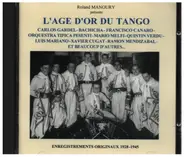 Roland Manoury - L'age d'or du Tango
