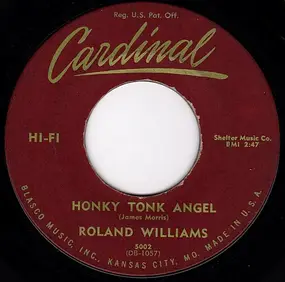 Roland Williams - Honky Tonk Angel