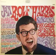 Rolf Harris - Join Rolf Harris Singing The Court Of King Caractacus And Other Fun Songs