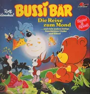 Bussi Bär - Bussi Bär I - Die Reise Zum Mond