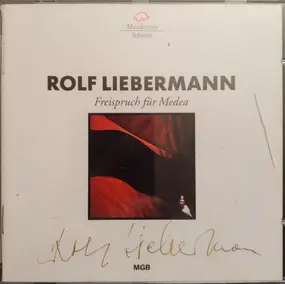 Rolf Liebermann - Freispruch Für Medea