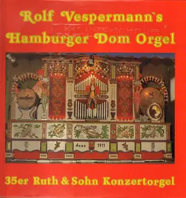 Carl Frei - Hamburger Dom Orgel