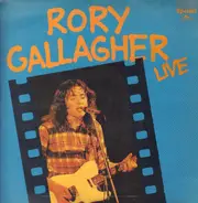 Rory Gallagher - Rory Gallagher Live