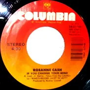 Rosanne Cash - If You Change Your Mind
