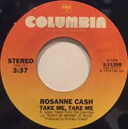 Rosanne Cash - Take Me, Take Me /  Right Or Wrong