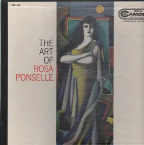 Rosa Ponselle - The Art of Rosa Ponselle