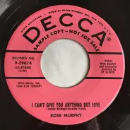 Rose Murphy - I Can't Give You Anything But Love / Cecilia