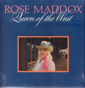 Rose Maddox - Queen of the West