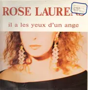 Rose Laurens - Il A Les Yeux D'Un Ange