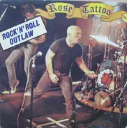 Rose Tattoo - Rock 'n' Roll Outlaw