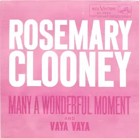 Rosemary Clooney - Make A Wonderful Moment / Vaya Vaya