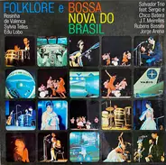 Rosinha de Valença , Sylvia Telles , Edu Lobo , Salvador Trio Feat. Sergio Batera E Chico Batera , - Folklore E Bossa Nova Do Brasil