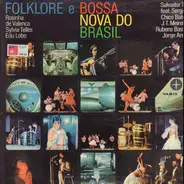 Rosinha De Valenca, Sylvia Telles, Edu Lobo - Folklore E Bossa Nova Do Brasil