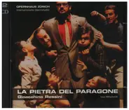 Rossini / Opernhaus Zürich - La Pietra Del Paragone