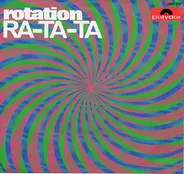 Rotation - Ra-Ta-Ta / Rotation