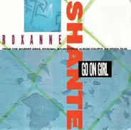 Roxanne Shanté - Go On Girl