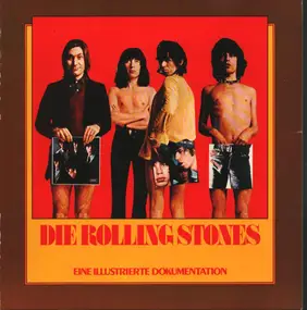 The Rolling Stones - The Rolling Stones. Eine illustrierte Dokumentation