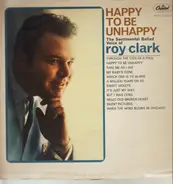 Roy Clark - Happy To Be Unhappy