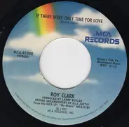 Roy Clark - If There Were Only Time For Love