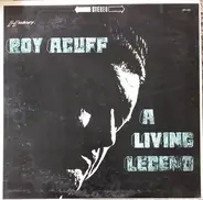 Roy Acuff - A Living Legend