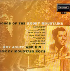 Roy Acuff - Songs Of The Smoky Mountains