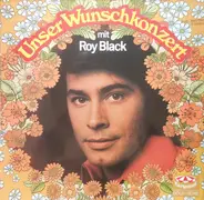 Roy Black - Unser Wunschkonzert Mit Roy Black