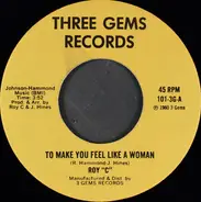 Roy C. Hammond - To Make You Feel Like A Woman