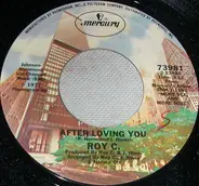 Roy C. Hammond - After Loving You