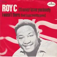 Roy C. Hammond - I'll Never Leave You Lonely