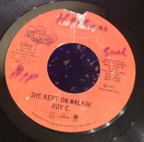Roy C. Hammond - She Kept On Walkin'