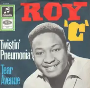 Roy C. Hammond - Twistin' Pneumonia / Tear Avenue