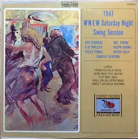 Roy Eldridge - 1947 WNEW Saturday Night Swing Session