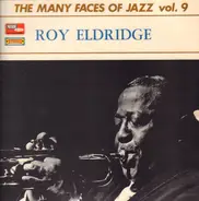 Roy Eldridge - The Many Faces Of Jazz Vol. 9