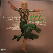 Roy Etzel - 48 World Hits For Dancing